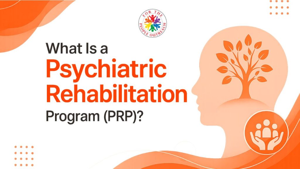 Psychiatric Rehabilitation Program (PRP)